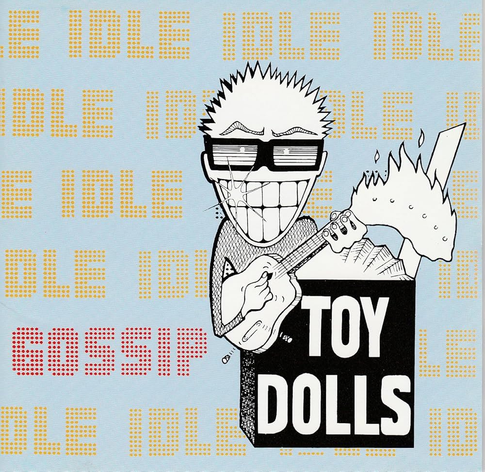 アイドルゴシップ TOY DOLLS レコード トイ・ドールズ / アイドル・ゴシップ（中古レコード